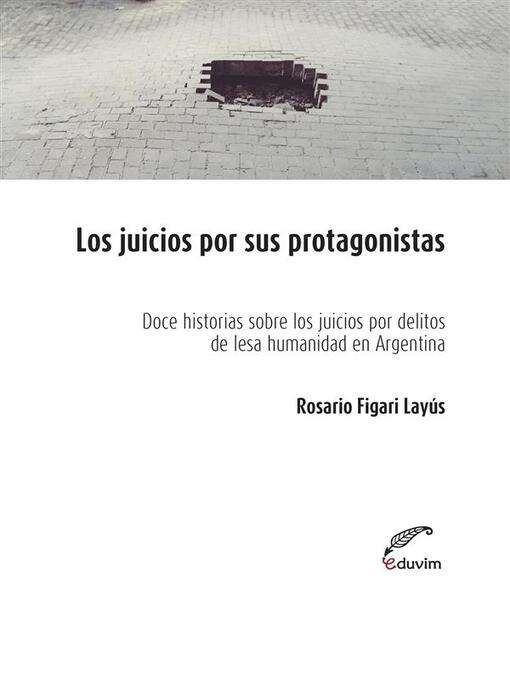 Title details for Los juicios por sus protagonistas by Rosario Figari Layús - Available
